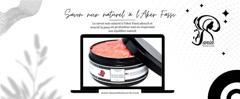 Savon noir naturel à l'Aker Fassi